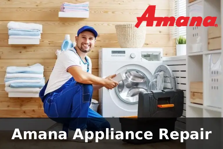 Amana Appliance Repair